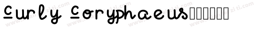 Curly Coryphaeus字体转换